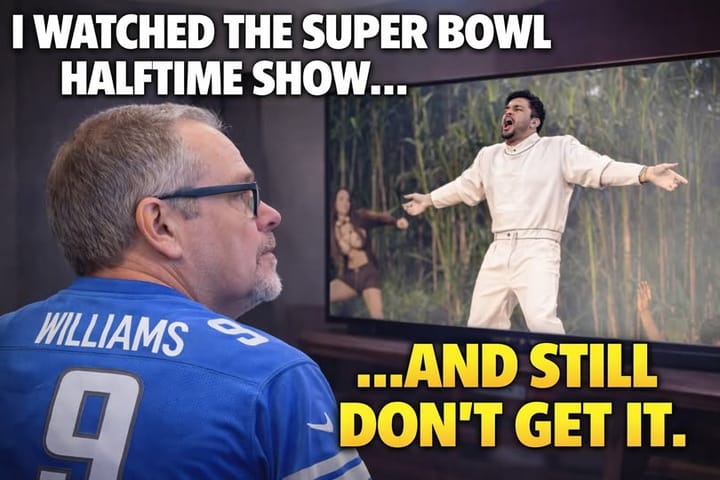 Am I Too Old to Understand the Super Bowl Halftime Show, or Did I Miss Something?